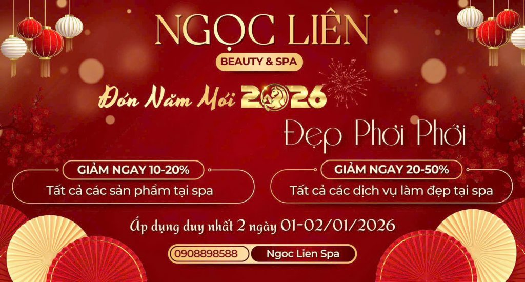 Ngọc Liên Spa: Gửi trọn ước nguyện sắc đẹp & lời tri ân năm mới 2026 8 Ngọc Liên Spa